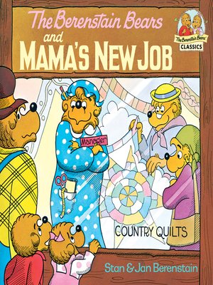 cover image of The Berenstain Bears and Mama's New Job